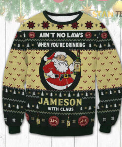 Aint No Laws When You Drink Jameson With Claus Ugly Christmas 3D Sweater